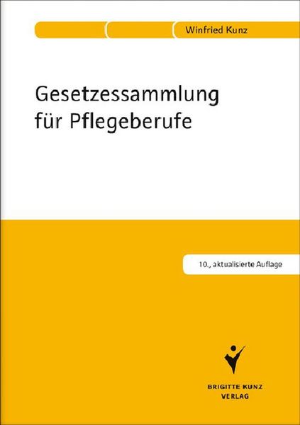 Produktbild: Gesetzessammlung f&uuml;r Pflegeberufe
