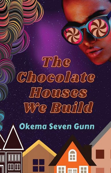 Produktbild: The Chocolate Houses We Build