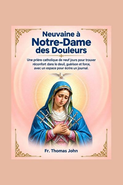 Produktbild: Neuvaine &agrave; Notre-Dame des Douleurs