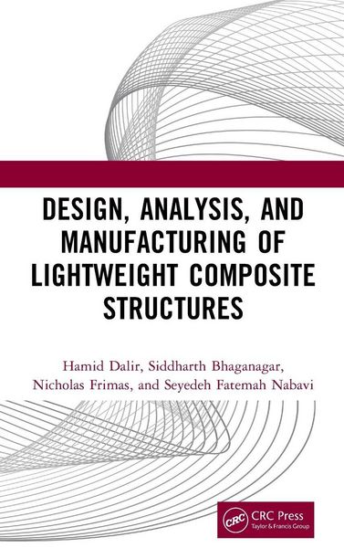 Produktbild: Design, Analysis, and Manufacturing of Lightweight Composite Structures