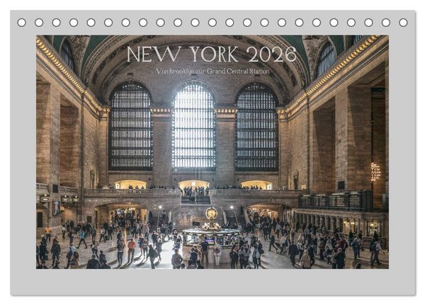 New York – Von Brooklyn zur Grand Central Station (Tischkalender 2026 DIN A5 quer), CALVENDO Monatskalender