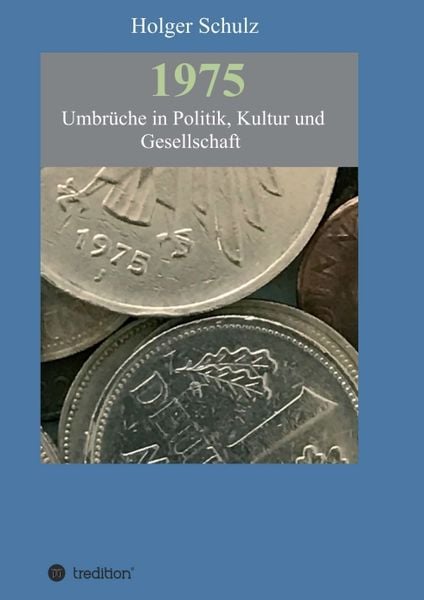 Produktbild: 1975 - Umbr&uuml;che in Politik, Kultur und Gesellschaft