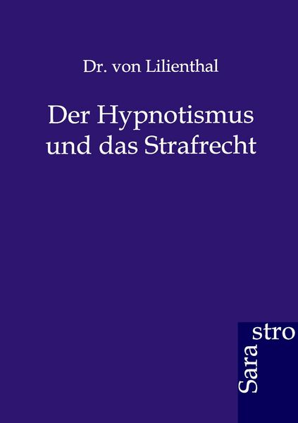 Produktbild: Der Hypnotismus und das Strafrecht