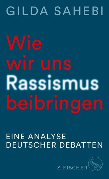 Produktbild: Wie wir uns Rassismus beibringen