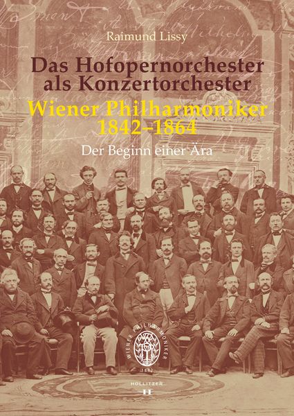 Das Hofopernorchester als Konzertorchester. Wiener Philharmoniker 1842–1864 -