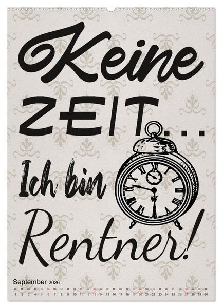 Produktbild: Coole Spr&uuml;che zum Ruhestand (Wandkalender 2026 DIN A2 hoch), CALVENDO Monatskalender