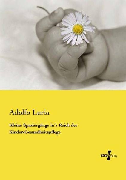 Produktbild: Kleine Spazierg&auml;nge in&acute;s Reich der Kinder-Gesundheitspflege
