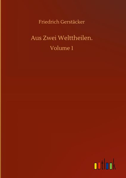 Produktbild: Aus Zwei Welttheilen.
