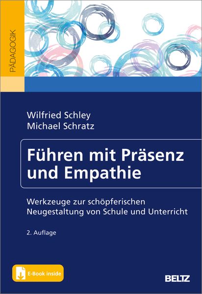 Führen mit Präsenz und Empathie, Set von Wilfried Schley , Michael Schratz, Beltz Verlagsgruppe GmbH & Co. KG, 9783407832283