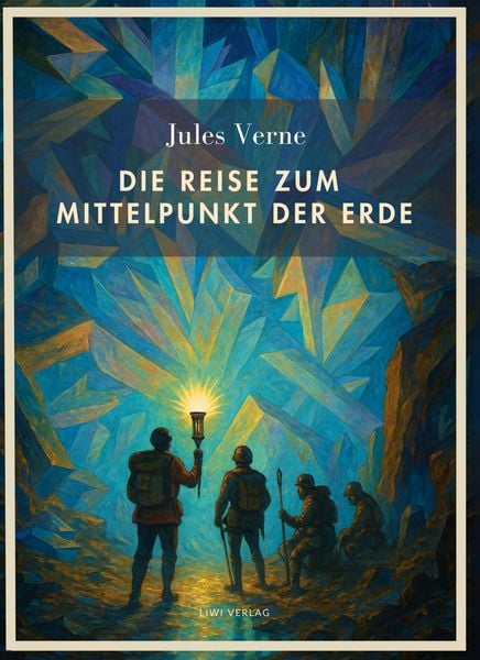 Produktbild: Jules Verne: Die Reise zum Mittelpunkt der Erde. Vollst&auml;ndige Neuausgabe