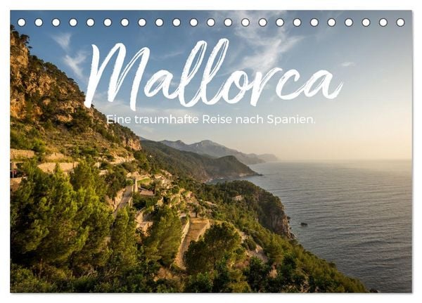 Produktbild: Mallorca - Eine traumhafte Reise nach Spanien. (Tischkalender 2026 DIN A5 quer), CALVENDO Monatskalender