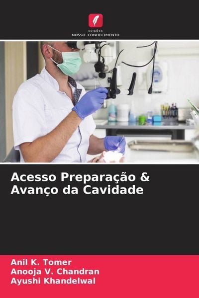 Produktbild: Acesso Prepara&ccedil;&atilde;o & Avan&ccedil;o da Cavidade
