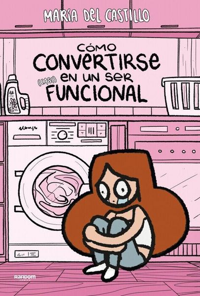 Produktbild: C&oacute;mo convertirse en un (casi) ser funcional