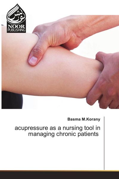 Produktbild: Acupressure as a nursing tool in managing chronic patients