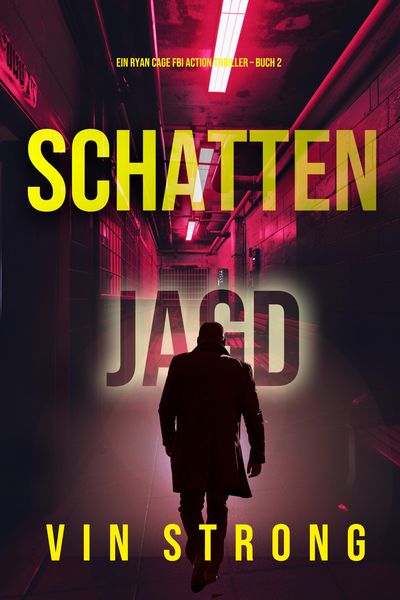 Produktbild: Schattenjagd (Ein Ryan Cage FBI Action Thriller - Buch 2)