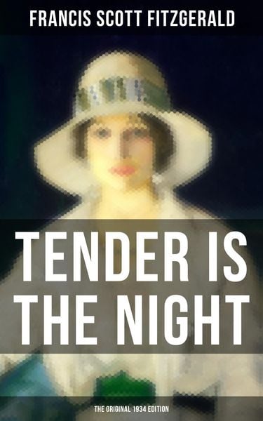 Produktbild: Tender is the Night (The Original 1934 Edition)