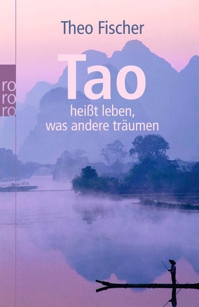 Produktbild: Tao hei&szlig;t leben, was andere tr&auml;umen