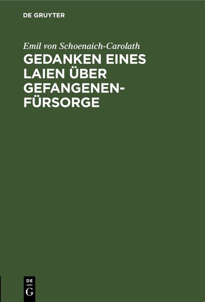Produktbild: Gedanken eines Laien &uuml;ber Gefangenen-F&uuml;rsorge