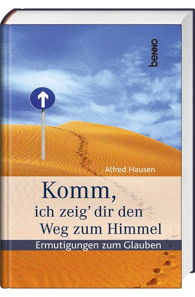 Produktbild: Hausen, A: Komm, ich zeig' dir den Weg zum Himmel