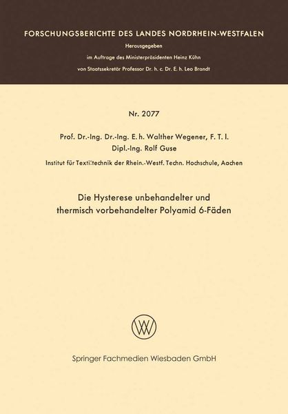 Produktbild: Die Hysterese unbehandelter und thermisch vorbehandelter Polyamid 6-F&auml;den