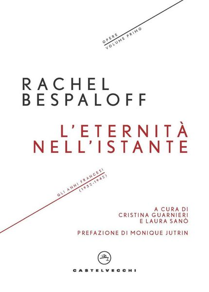 Produktbild: L'eternit&agrave; nell'istante. Gli anni francesi (1932-1942). Opere. Vol. 1
