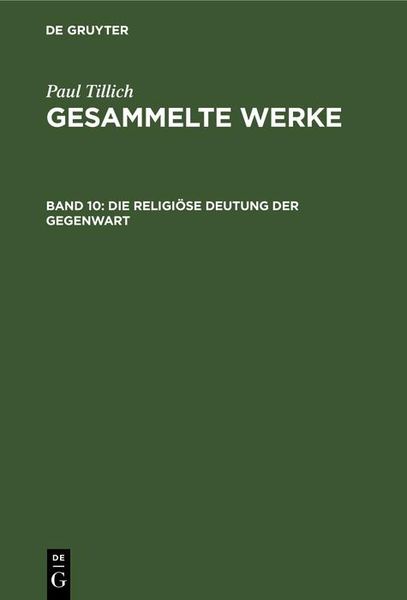 Produktbild: Die religi&ouml;se Deutung der Gegenwart