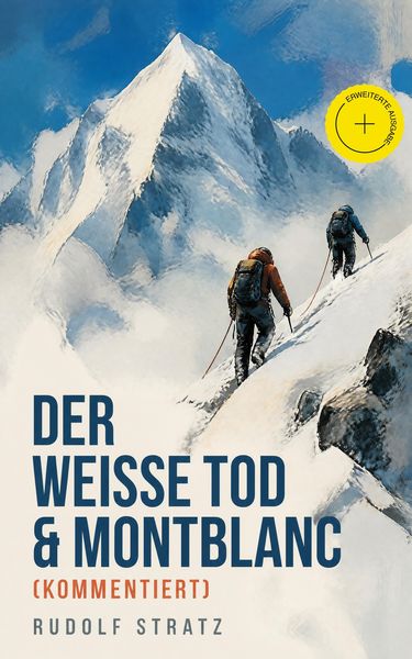 Produktbild: Der wei&szlig;e Tod & Montblanc (Kommentiert)