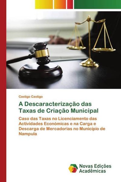 Produktbild: A Descaracteriza&ccedil;&atilde;o das Taxas de Cria&ccedil;&atilde;o Municipal