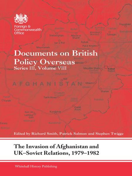 Produktbild: The Invasion of Afghanistan and UK-Soviet Relations, 1979-1982