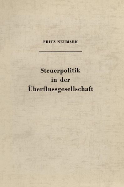 Produktbild: Steuerpolitik in der &Uuml;berflussgesellschaft.