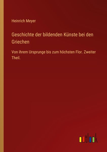 Produktbild: Geschichte der bildenden K&uuml;nste bei den Griechen