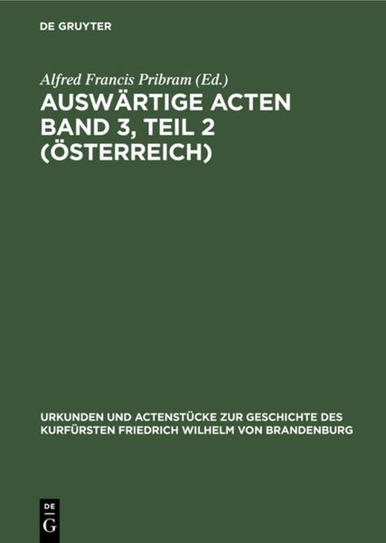 Produktbild: Ausw&auml;rtige Acten Band 3, Teil 2 (&Ouml;sterreich)