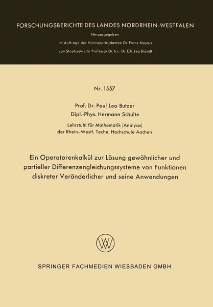 Produktbild: Ein Operatorenkalk&uuml;l zur L&ouml;sung gew&ouml;hnlicher und partieller Differenzengleichungssysteme von Funktionen diskreter Ver&auml;nderlicher und seine Anwendungen