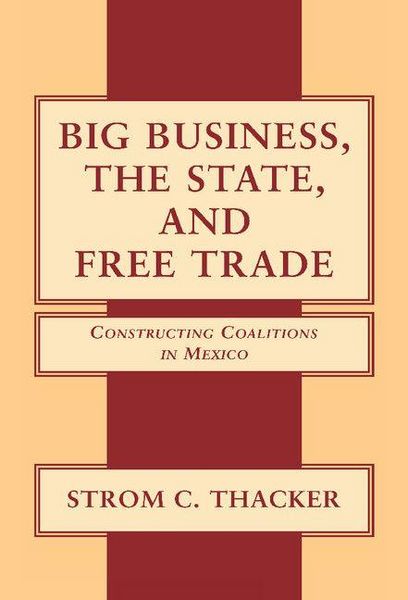 Produktbild: Big Business, The State, and Free Trade