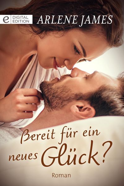 Produktbild: Bereit f&uuml;r ein neues Gl&uuml;ck?