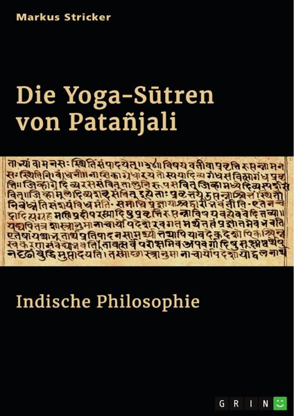 Produktbild: Die Yoga-Sutren von Pata&ntilde;jali. Indische Philosophie
