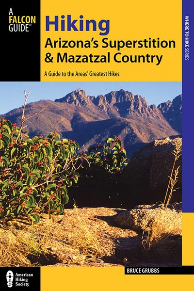 Produktbild: Hiking Arizona's Superstition and Mazatzal Country