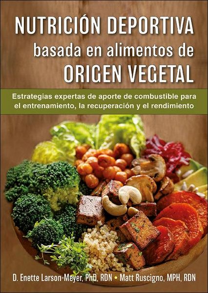 Produktbild: Nutrici&oacute;n deportiva basada en alimentos de origen vegetal