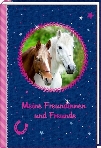 Freundebuch: Pferdefreunde - Meine Freundinnen u.Freunde