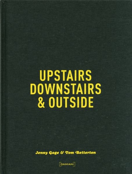 Produktbild: Jenny Gage & Tom Betterton: Upstairs, Downstairs & Outside