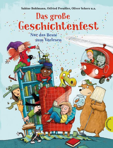 Das große Geschichtenfest, Gebundene Ausgabe von Bernhard Hoëcker,Sabine Bohlmann,Max Kruse,Günther Jakobs,Florian Beckerhoff, Thienemann in der