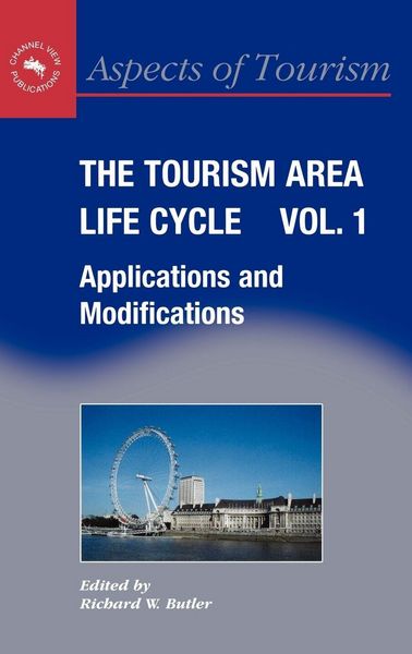Produktbild: The Tourism Area Life Cycle, Vol. 1