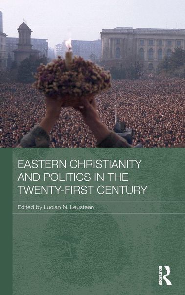 Produktbild: Eastern Christianity and Politics in the Twenty-First Century