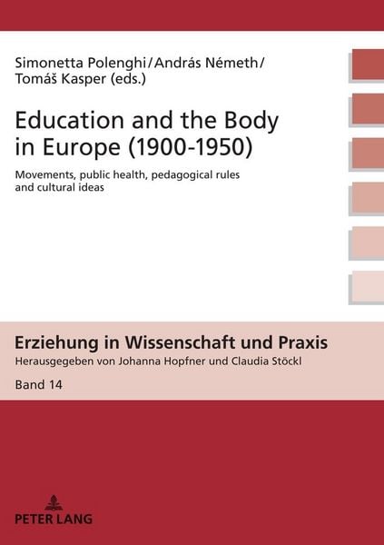 Produktbild: Education and the Body in Europe (1900-1950)