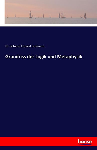 Produktbild: Grundriss der Logik und Metaphysik