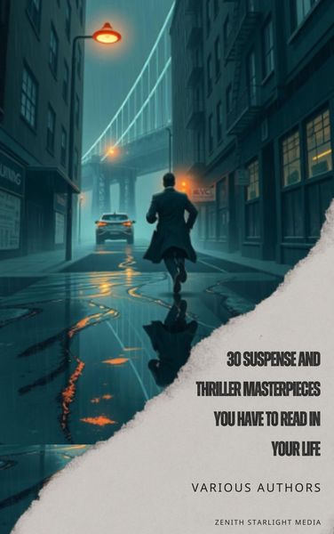 Produktbild: 30 Suspense and Thriller Masterpieces you have to read in your life