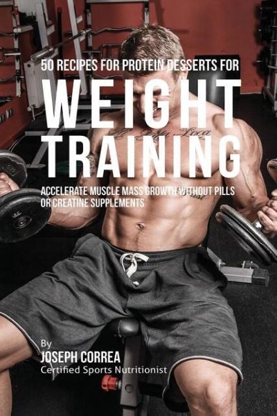 Produktbild: 50 Recipes for Protein Desserts for Weight Training