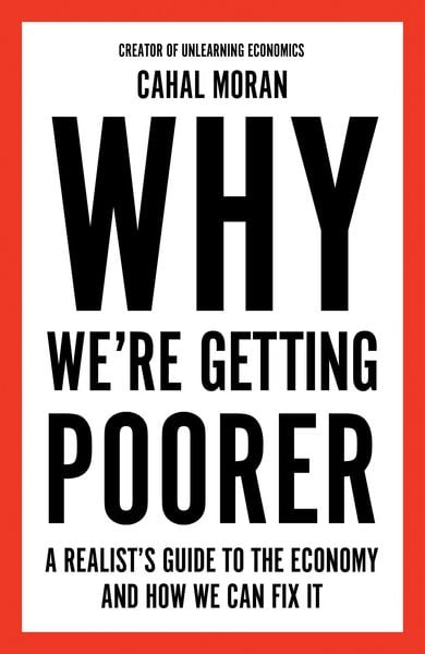 Produktbild: Why We're Getting Poorer