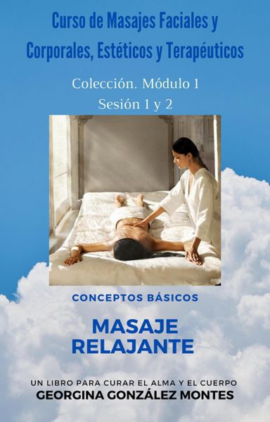 Produktbild: Curso de Masajes Faciales y Corporales, Est&eacute;ticos y Terap&eacute;uticos (Modulo 1, #1)