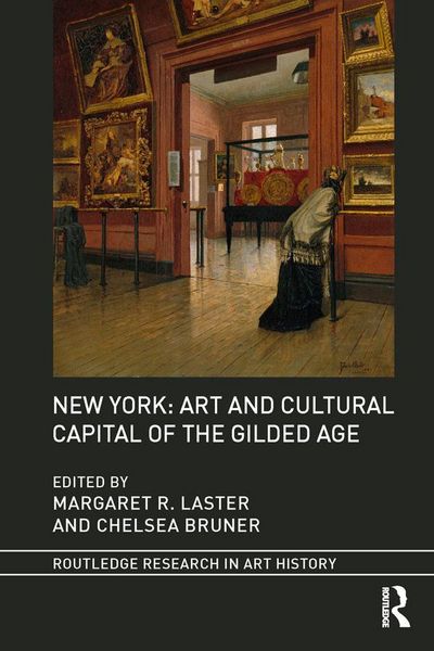 Produktbild: New York: Art and Cultural Capital of the Gilded Age